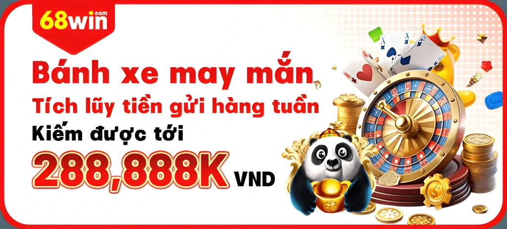 Tích quỹ tiền 68Win666 tặng 288.888k